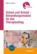 Scham und Schuld - Behandlungsmodule für den Thera