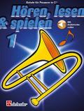 Hören, lesen & spielen Posaune 1 in C BC