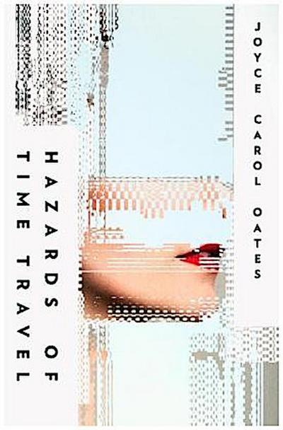 Hazards Of Time Travel