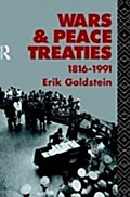 Wars and Peace Treaties - Dr Erik Goldstein