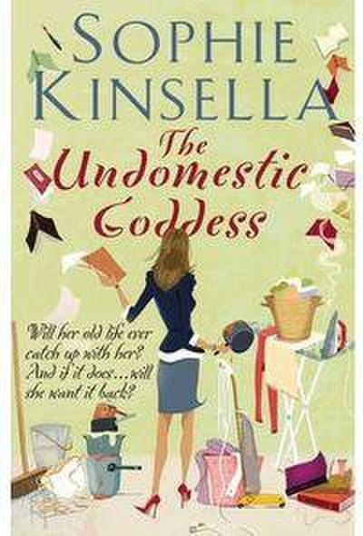 The Undomestic Goddess 