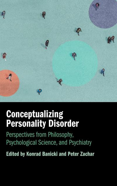 Conceptualizing Personality Disorder