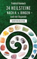 24 Heilsteine nach H. v. Bingen - nach der Organuh