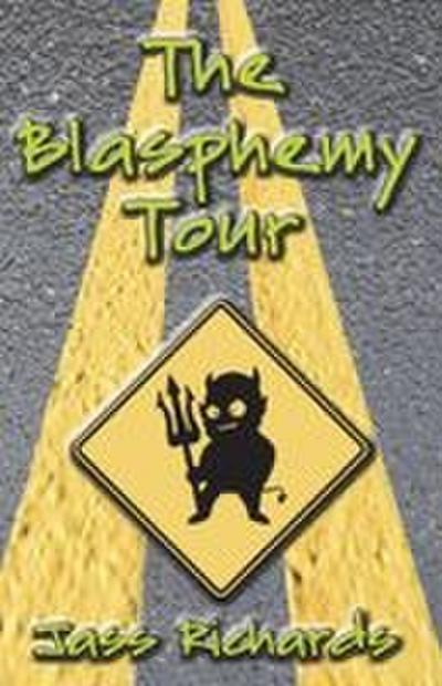 The Blasphemy Tour
