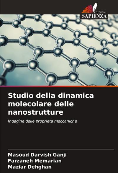 Studio della dinamica molecolare delle nanostrutture