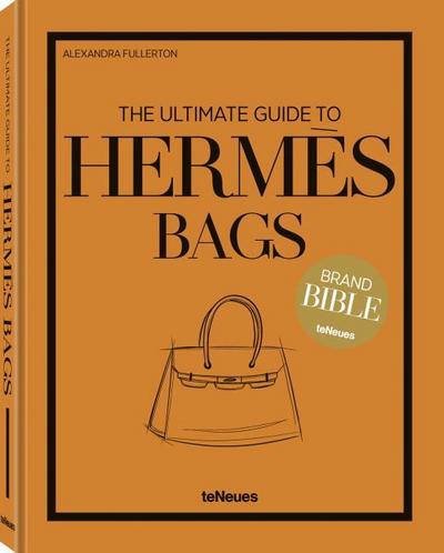 The Ultimate Guide to Hermès Bags