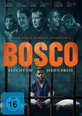 Bosco - Flucht um jeden Preis