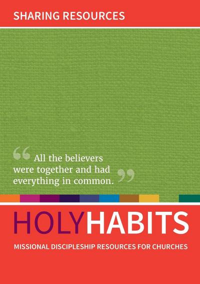 Holy Habits: Sharing Resources