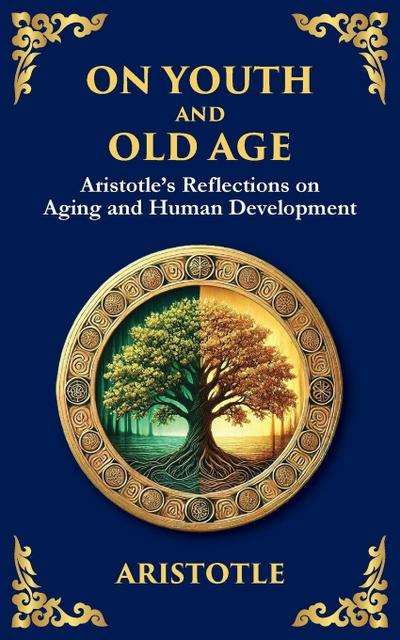 On Youth and Old Age