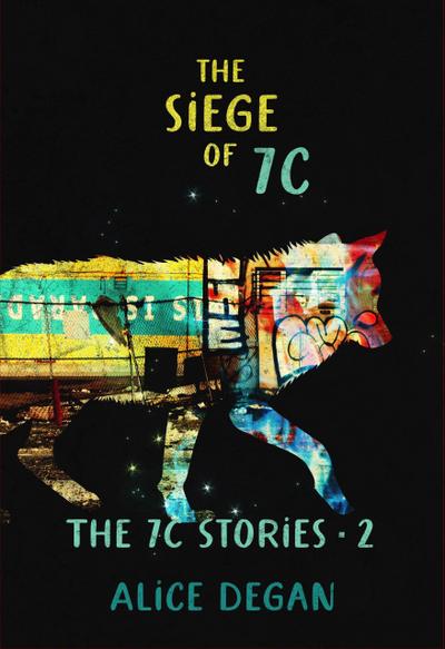 The Siege of 7C (The 7C Stories, #2)