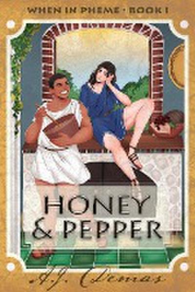 Honey and Pepper (When in Pheme, #1)