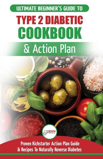 Type 2 Diabetes Cookbook & Action Plan