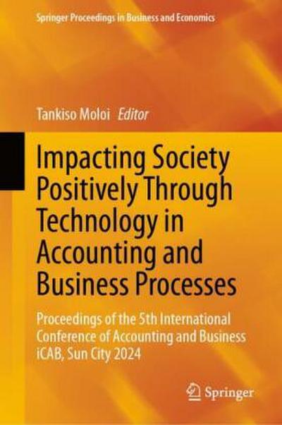 Impacting Society Positively Through Technology in Accounting and Business Processes
