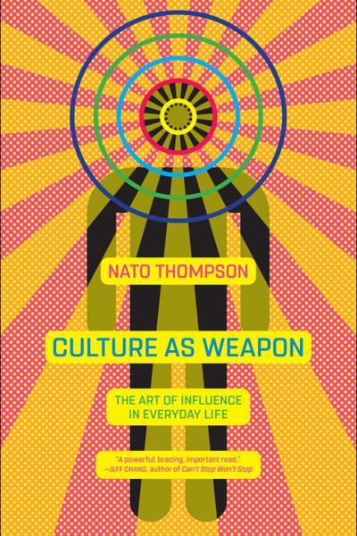 Culture as Weapon