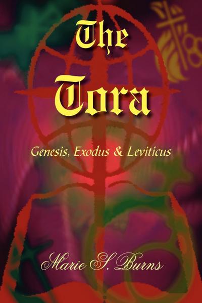 The Tora - Marie S. Burns
