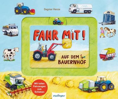 Fahr mit!: Auf dem Bauernhof