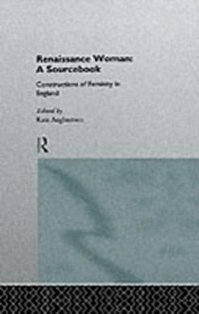 Renaissance Woman: A Sourcebook