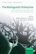 The Biolinguistic Enterprise