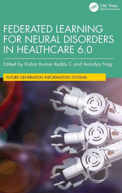Federated Learning for Neural Disorders in Healthcare 6.0