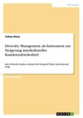 Diversity Management als Instrument zur Steigerung interkultureller Kundenzufriedenheit