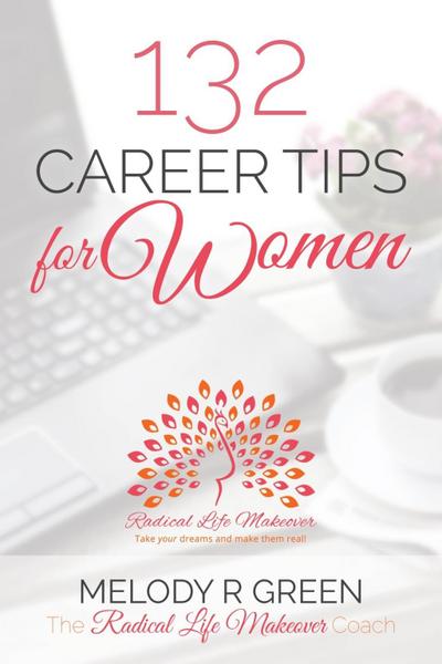 132 Career Tips for Women