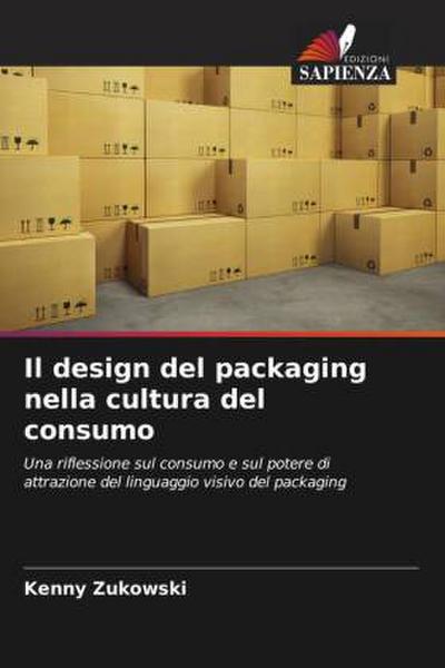 Il design del packaging nella cultura del consumo