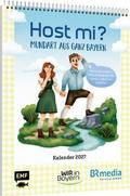 Host Mi? Kalender 2027 - Aus der bekannten BR-Sendung ’Wir in Bayern’