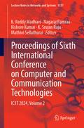 Proceedings of Sixth International Conference on Computer and Communication Technologies