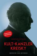 Kult-Kanzler Kreisky von Christoph Kotanko | Ebook