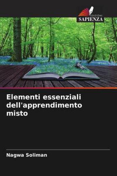Elementi essenziali dell’apprendimento misto