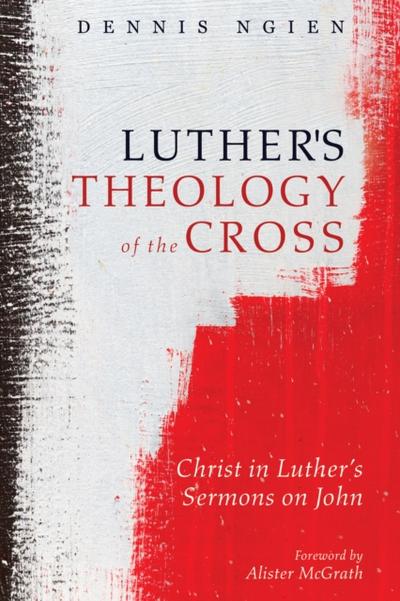 Luther’s Theology of the Cross