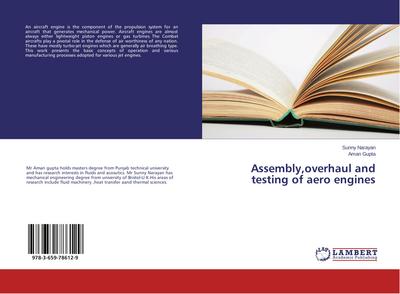 Assembly,overhaul and testing of aero engines