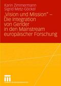 Vision und Mission - Die Integration von Gender in