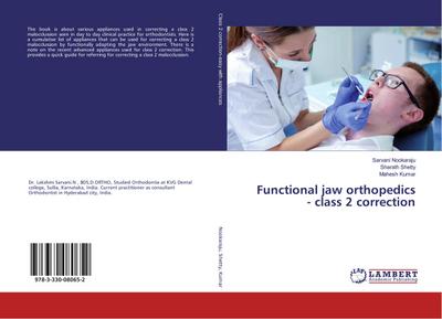 Functional jaw orthopedics - class 2 correction