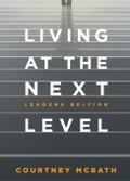 Living at the Next Level