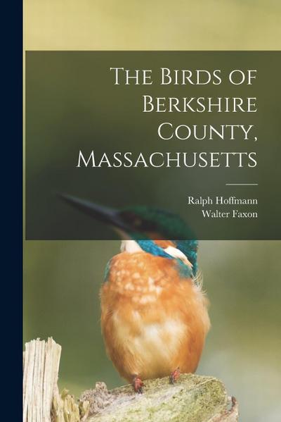 The Birds of Berkshire County, Massachusetts