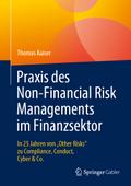 Praxis des Non-Financial Risk Managements im Finanzsektor