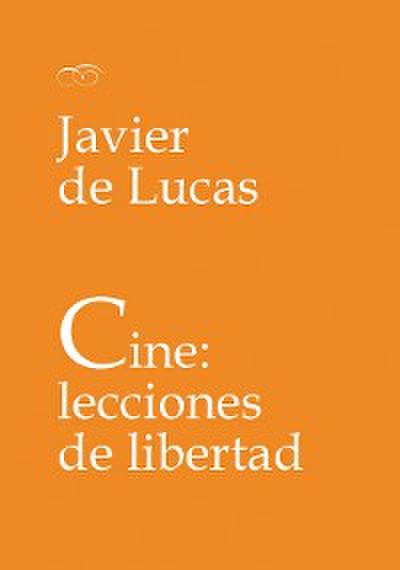 Cine: lecciones de libertad