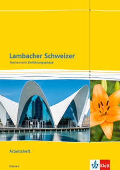 Lambacher Schweizer Mathematik Einführungsphase. Ausgabe Hessen