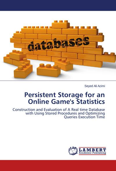 Persistent Storage for an Online Game’s Statistics