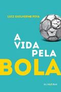 A vida pela bola
