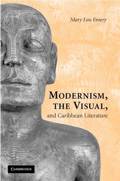 Modernism, the Visual & Caribb Lit