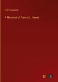 A Memorial of Francis L. Hawks