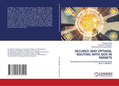 SECURED AND OPTIMAL ROUTING WITH QOS IN MANETS