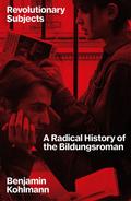 Revolutionary Subjects