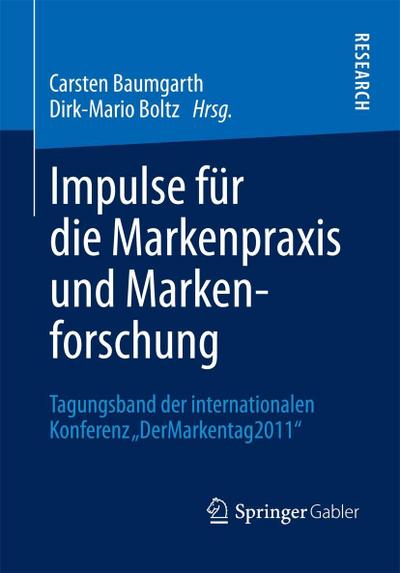 Impulse für die Markenpraxis und Markenforschung