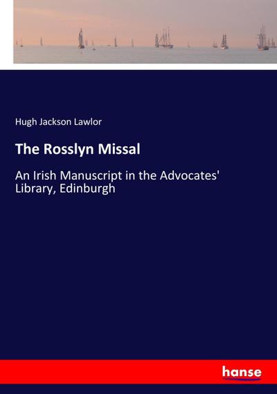 The Rosslyn Missal