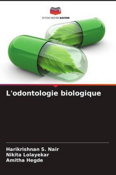 L’odontologie biologique