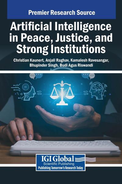Artificial Intelligence in Peace, Justice, and Strong Institutions