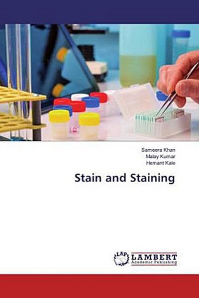 Stain and Staining